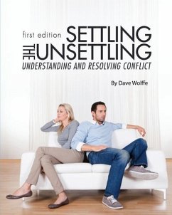 Settling the Unsettling - Wolffe, Dave