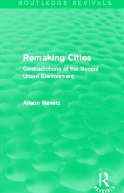 Remaking Cities (Routledge Revivals) - Ravetz, Alison
