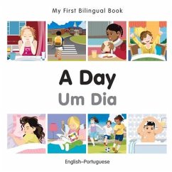 My First Bilingual Book-A Day (English-Portuguese) - Milet Publishing