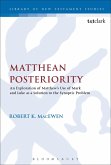 Matthean Posteriority Matthean Posteriority