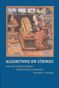 Algorithms on Strings - Crochemore, Maxime; Hancart, Christophe; Lecroq, Thierry