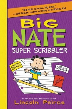 Big Nate Super Scribbler - Peirce, Lincoln