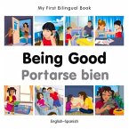 My First Bilingual Book-Being Good (English-Spanish)