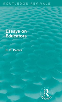 Essays on Educators (REV) RPD - Peters, R. S. Essays on Educators (REV) RPD - Peters, R. S.