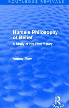 Hume's Philosophy of Belief (Routledge Revivals) - Flew, Antony