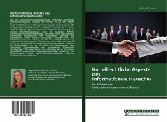 Kartellrechtliche Aspekte des Informationsaustausches - Perusch, Katharina