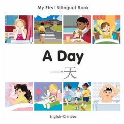 My First Bilingual Book-A Day (English-Chinese) - Milet Publishing