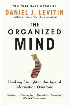 The Organized Mind - Levitin, Daniel J.