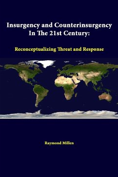 Insurgency And Counterinsurgency In The 21st Century - Millen, Raymond; Institute, Strategic Studies