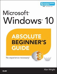 Windows 10 Absolute Beginner's Guide - Wright, Alan