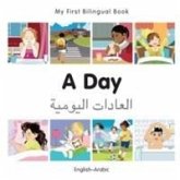 My First Bilingual Book - A Day (English-Arabic)