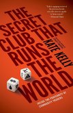 The Secret Club That Runs the World