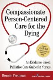 Compassionate Person-Centered Care for the Dying