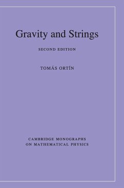 Gravity and Strings - Ortin, Tomas (Universidad Autonoma de Madrid)