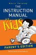 The Instruction Manual for Kids -... - Bild 1