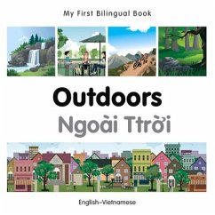 My First Bilingual Book-Outdoors (English-Vietnamese) - Milet Publishing