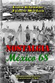 NOSTALGIA- México 68