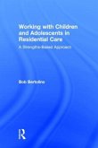 Working with Children and Adolescents in Residential Care