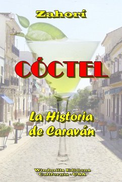 CÓCTEL - La Historia de Caraván - Zahorí