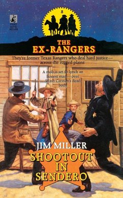 Shootout in Sendero (Exrangers 8) - Miller, Jim