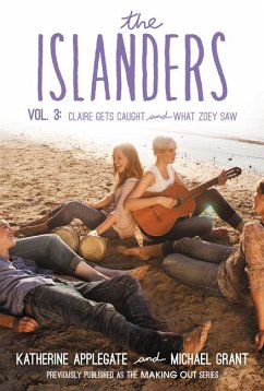 The Islanders: Volume 3 - Applegate, Katherine; Grant, Michael