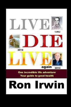 Live, Die, Live Again - Irwin, Ron