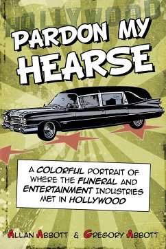 Pardon My Hearse - Abbott, Allan; Abbott, Greg