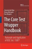 The Core Test Wrapper Handbook The Core Test Wrapper Handbook