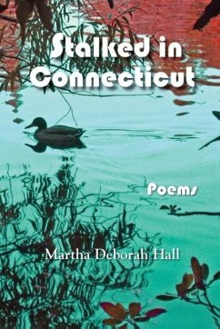 Stalked in Connecticut - Hall, Martha Deborah