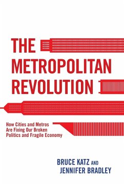 The Metropolitan Revolution - Katz, Bruce; Bradley, Jennifer