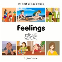 My First Bilingual Book-Feelings (English-Chinese) - Milet Publishing