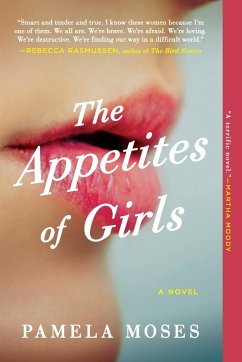 The Appetites of Girls - Moses, Pamela