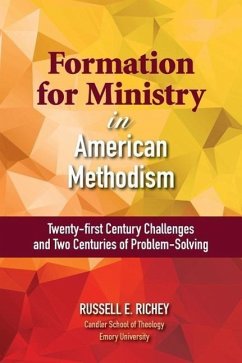 Formation for Ministry in American Methodism - Richey, Russell E