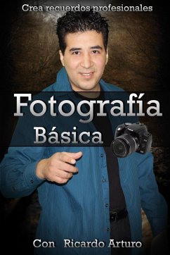 Fotografía Básica - Mota Jiménez, Ricardo Arturo