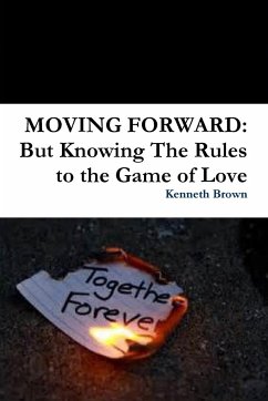 MOVING FORWARD - Brown, Kenneth