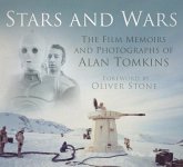 Stars and Wars: The Film Memoirs and Photographs of Alan Tomkins