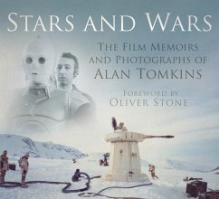 Stars and Wars: The Film Memoirs and Photographs of Alan Tomkins - Tomkins, Alan