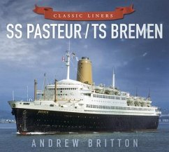 SS Pasteur/TS Bremen - Britton, Andrew