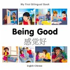 My First Bilingual Book-Being Good (English-Chinese)