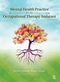 Mental Health Practice for the Occupational Therapy Assistant