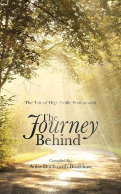 The Journey Behind - Duckworth-Bradshaw, Anita