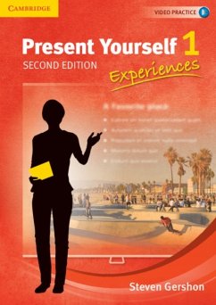 Present Yourself Level 1 Student's Book: Experiences - Gershon, Steven