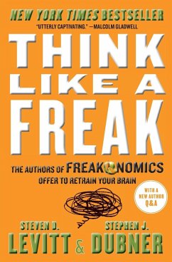 Think Like a Freak - Dubner, Stephen J; Levitt, Steven D
