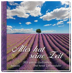 Alles hat seine Zeit von Reinhard Ellsel bei bücher.de bestellen