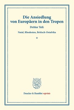 Die Ansiedlung von Europäern in den Tropen.