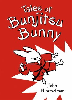 Tales of Bunjitsu Bunny (eBook, ePUB) - Himmelman, John