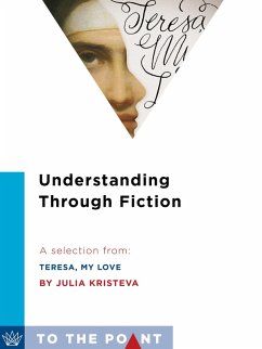 Understanding Through Fiction (eBook, ePUB) - Kristeva, Julia