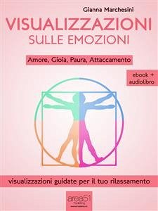 Visualizzazioni sulle emozioni (eBook, ePUB) - Marchesini, Gianna