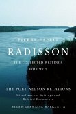 Pierre-Esprit Radisson: The Collected Writings (eBook, PDF)