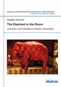 The Elephant in the Room: Corruption and Cheating in Russian Universities (eBook, ePUB) - Golunov, Sergey